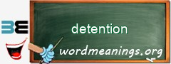 WordMeaning blackboard for detention